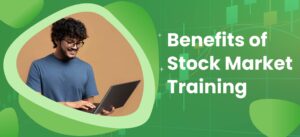 benefits-of-stock-market-training