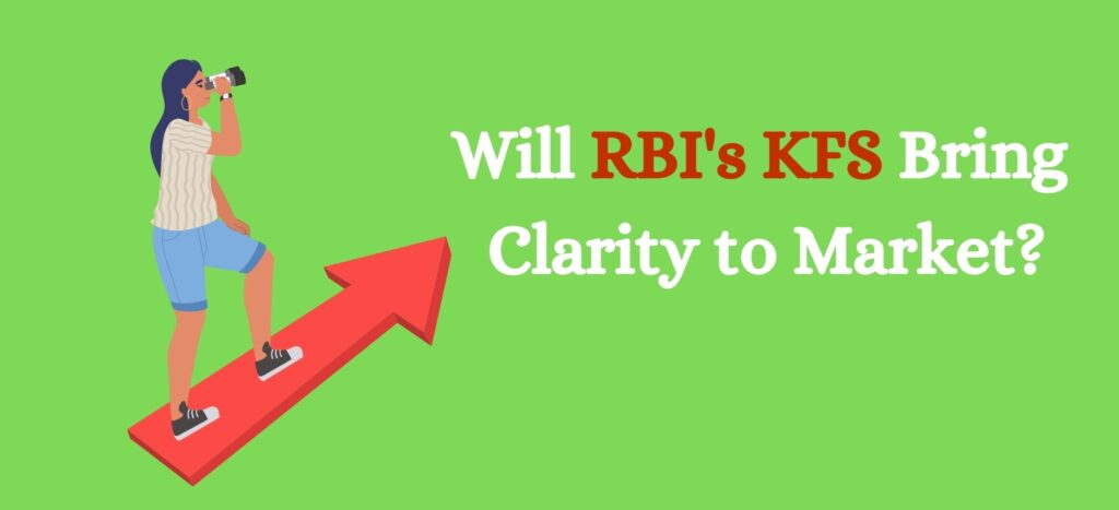 RBI's KFS Bring Clarity